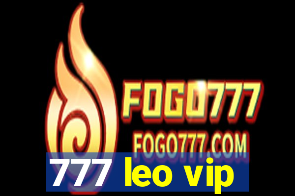 777 leo vip